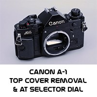 Canon A-1 Top Cover Removal and AT Dial