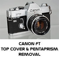 Canon FT Top Cover and Pentaprism Removal