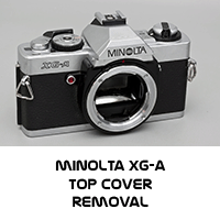 Minolta XG-A Top Cover Removal