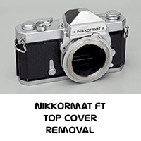 Nikkormat FT Top Cover Removal